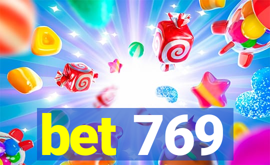 bet 769